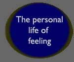 The personal life of feeling
